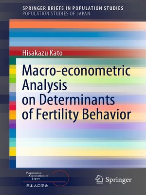 cover image of Macro-econometric Analysis on Determinants of Fertility Behavior